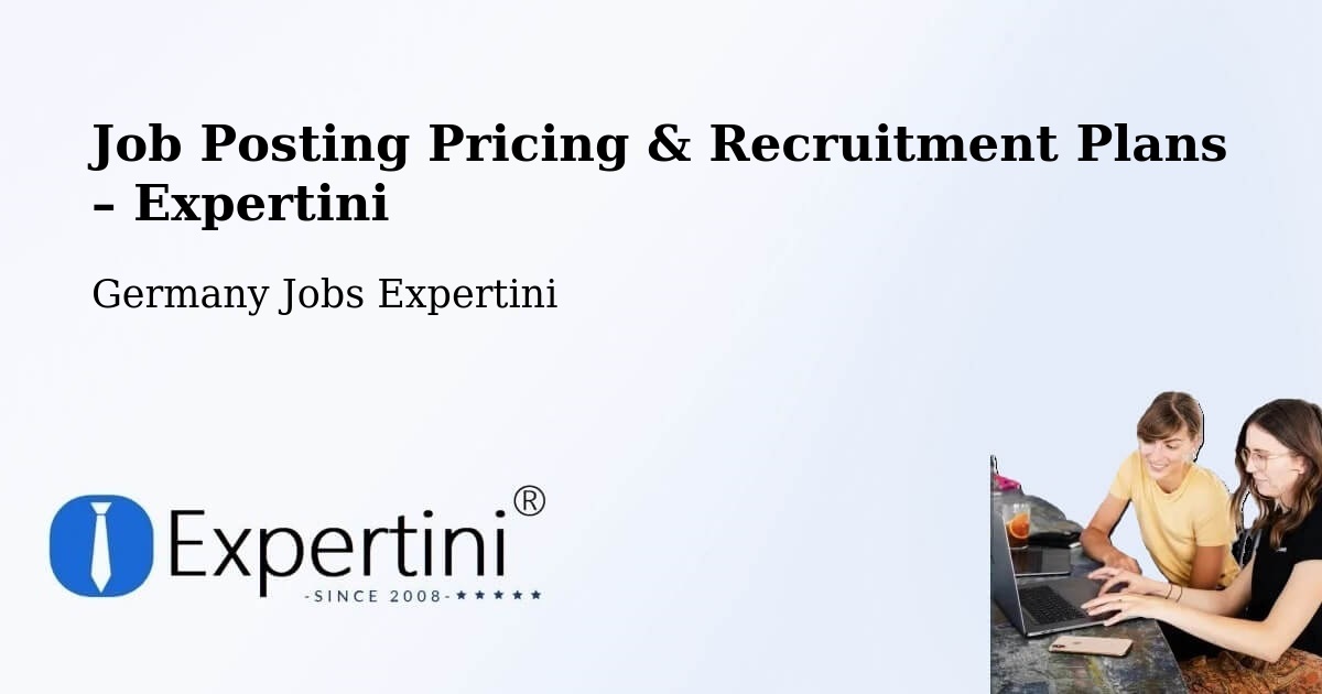 Job Posting Pricing & Recruitment Plans – Adenau - Adenau, Germany Jobs Expertini